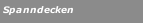 Spanndecken